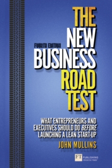 The New Business Road Test : What Entrepreneurs and Executives Should Do Before Launching a Lean Start-up, Paperback Book The New Business Road Test : What Entrepreneurs and Executives Should Do Before Launching a Lean Start-up, Paperback Book