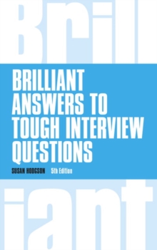 Brilliant Answers to Tough Interview Questions, Paperback Book Brilliant Answers to Tough Interview Questions, Paperback Book
