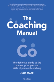 The Coaching Manual : The Definitive Guide to the Process, Principles and Skills of Personal Coaching, Paperback Book The Coaching Manual : The Definitive Guide to the Process, Principles and Skills of Personal Coaching, Paperback Book