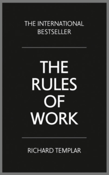 The Rules of Work : A Definitive Code for Personal Success, Paperback Book The Rules of Work : A Definitive Code for Personal Success, Paperback Book