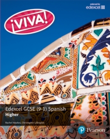 Viva! Edexcel GCSE Spanish Higher Student Book : Higher, Paperback Book Viva! Edexcel GCSE Spanish Higher Student Book : Higher, Paperback Book