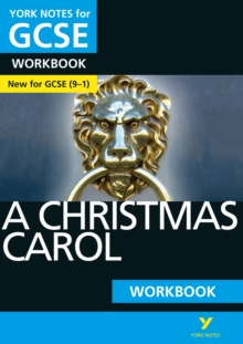 A Christmas Carol: York Notes for GCSE (9-1) Workbook, Paperback Book A Christmas Carol: York Notes for GCSE (9-1) Workbook, Paperback Book