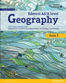 Edexcel GCE Geography as Level Student Book and eBook, Mixed media product Book Edexcel GCE Geography as Level Student Book and eBook, Mixed media product Book