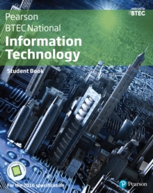 BTEC Nationals Information Technology : For the 2016 Specifications Student Book Book 1, Mixed media product Book BTEC Nationals Information Technology : For the 2016 Specifications Student Book Book 1, Mixed media product Book