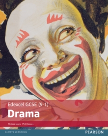 Edexcel GCSE (9-1) Drama Student Book, Paperback Book Edexcel GCSE (9-1) Drama Student Book, Paperback Book