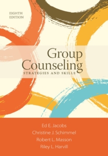 Group Counseling : Strategies and Skills, Paperback Book Group Counseling : Strategies and Skills, Paperback Book