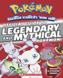 Pokemon: Official Guide to Mythical and Legendary Pokemon, Paperback Book Pokemon: Official Guide to Mythical and Legendary Pokemon, Paperback Book