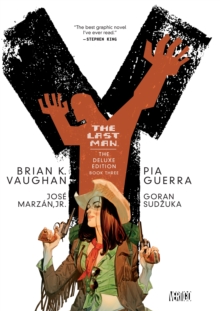 Y The Last Man Deluxe Edition HC Vol 03, Hardback Book Y The Last Man Deluxe Edition HC Vol 03, Hardback Book