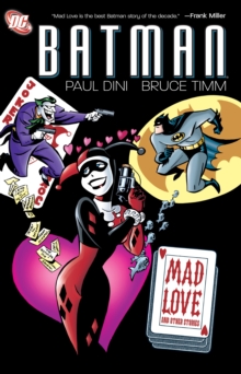 Batman : Mad Love and Other Stories, Paperback Book Batman : Mad Love and Other Stories, Paperback Book