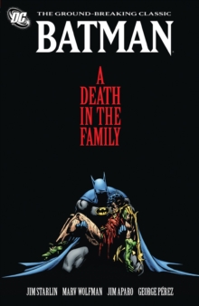 Batman A Death In The Family TP New Ed, Paperback Book Batman A Death In The Family TP New Ed, Paperback Book
