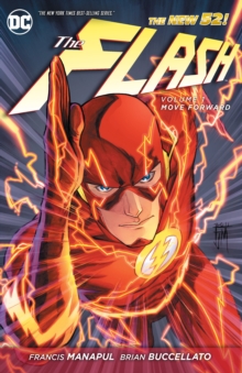 The Flash : Move Forward Volume 1, Paperback The Flash : Move Forward Volume 1, Paperback