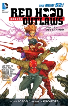 Red Hood and the Outlaws Volume 1: REDemption TP, Paperback Book Red Hood and the Outlaws Volume 1: REDemption TP, Paperback Book