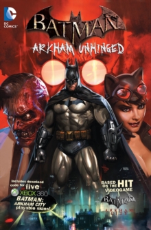 Batman: Arkham Unhinged HC, Hardback Book Batman: Arkham Unhinged HC, Hardback Book