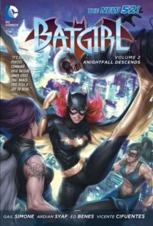 Batgirl : Knightfall Descends (the New 52) Volume 2, Paperback Batgirl : Knightfall Descends (the New 52) Volume 2, Paperback