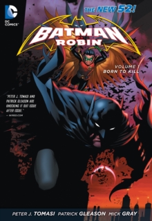 Batman and Robin : Born to Kill Volume 1, Paperback Batman and Robin : Born to Kill Volume 1, Paperback