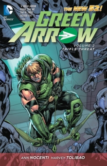 Green Arrow Volume 2: Triple Threat TP, Paperback Book Green Arrow Volume 2: Triple Threat TP, Paperback Book