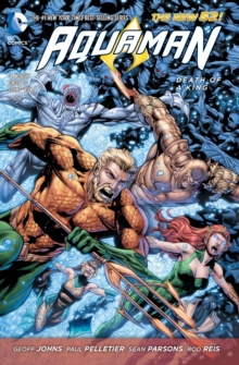 Aquaman Volume 4: Death of a King TP (The New 52), Paperback Book Aquaman Volume 4: Death of a King TP (The New 52), Paperback Book