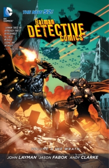 Batman Detective Comics Volume 4: The Wrath TP (The New 52), Paperback Book Batman Detective Comics Volume 4: The Wrath TP (The New 52), Paperback Book