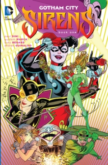 Gotham City Sirens Volume 1 TP, Paperback Book Gotham City Sirens Volume 1 TP, Paperback Book