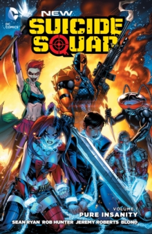New Suicide Squad Volume 1 TP Pure Insanity, Paperback Book New Suicide Squad Volume 1 TP Pure Insanity, Paperback Book