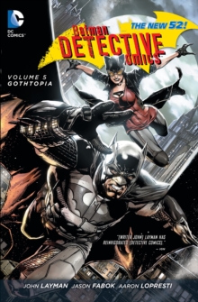 Batman Detective Comics : Gothopia Volume 5, Paperback Batman Detective Comics : Gothopia Volume 5, Paperback