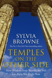 Temples on the Other Side : How Wisdom from 'Beyond the Veil' Can Help You Right Now, Paperback Temples on the Other Side : How Wisdom from 'Beyond the Veil' Can Help You Right Now, Paperback