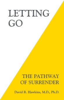 Letting Go : The Pathway of Surrender, Paperback Book Letting Go : The Pathway of Surrender, Paperback Book