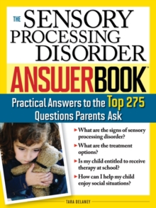 Sensory Processing Disorder Answer Book, Paperback Book Sensory Processing Disorder Answer Book, Paperback Book