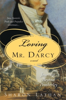 Loving Mr. Darcy, Paperback Book Loving Mr. Darcy, Paperback Book