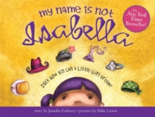 My Name is Not Isabella, Hardback My Name is Not Isabella, Hardback