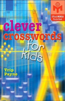 Clever Crosswords for Kids, Paperback Book Clever Crosswords for Kids, Paperback Book