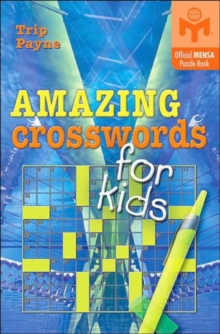 Amazing Crosswords for Kids, Paperback Book Amazing Crosswords for Kids, Paperback Book