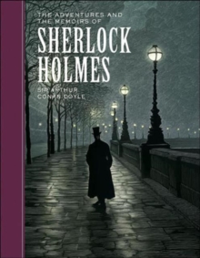 The Adventures and the Memoirs of Sherlock Holmes, Hardback Book The Adventures and the Memoirs of Sherlock Holmes, Hardback Book