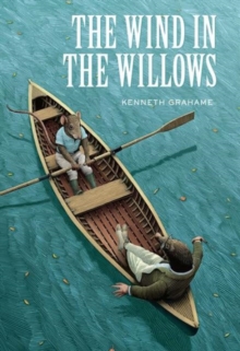 The Wind in the Willows, Hardback Book The Wind in the Willows, Hardback Book