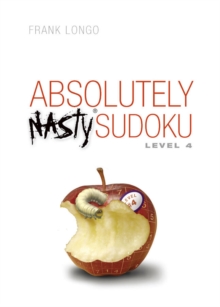 Absolutely Nasty (R) Sudoku Level 4, Spiral bound Book Absolutely Nasty (R) Sudoku Level 4, Spiral bound Book