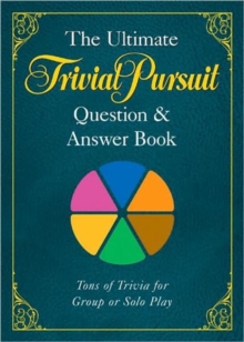 The Ultimate TRIVIAL PURSUIT (R) Question & Answer Book, Paperback Book The Ultimate TRIVIAL PURSUIT (R) Question & Answer Book, Paperback Book