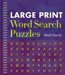 Large Print Word Search Puzzles, Spiral bound Book Large Print Word Search Puzzles, Spiral bound Book