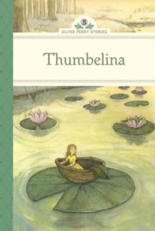 Thumbelina, Hardback Book Thumbelina, Hardback Book