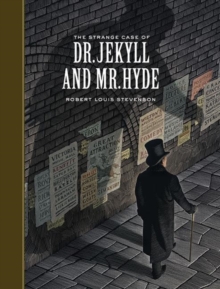 The Strange Case of Dr. Jekyll and Mr. Hyde (Sterling Unabridged Classics), Hardback Book The Strange Case of Dr. Jekyll and Mr. Hyde (Sterling Unabridged Classics), Hardback Book