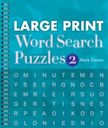 Large Print Word Search Puzzles 2, Spiral bound Book Large Print Word Search Puzzles 2, Spiral bound Book