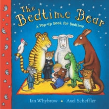 The Bedtime Bear : a Pop-up Book for Bedtime, Paperback Book The Bedtime Bear : a Pop-up Book for Bedtime, Paperback Book
