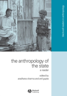 The Anthropology of the State : A Reader, Paperback Book The Anthropology of the State : A Reader, Paperback Book