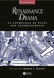 Renaissance Drama : An Anthology of Plays and Entertainments, Paperback Book Renaissance Drama : An Anthology of Plays and Entertainments, Paperback Book