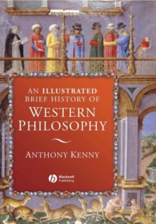 An Illustrated Brief History of Western Philosophy, Paperback Book An Illustrated Brief History of Western Philosophy, Paperback Book