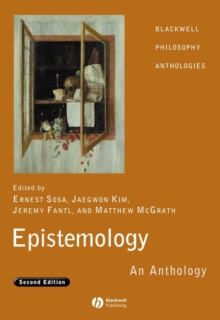 Epistemology - an Anthology 2E, Paperback Book Epistemology - an Anthology 2E, Paperback Book