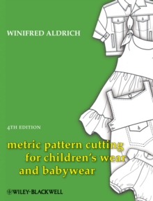 Metric Pattern Cutting for Children's Wear and Babywear 4E, Hardback Book Metric Pattern Cutting for Children's Wear and Babywear 4E, Hardback Book