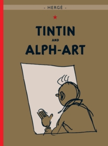 Tintin and Alph-Art, Hardback Tintin and Alph-Art, Hardback