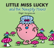 Little Miss Lucky and the Pixies, Paperback Little Miss Lucky and the Pixies, Paperback