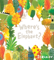 Where's the Elephant?, Paperback Book Where's the Elephant?, Paperback Book