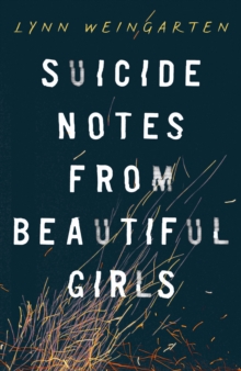 Suicide Notes from Beautiful Girls, Paperback Suicide Notes from Beautiful Girls, Paperback